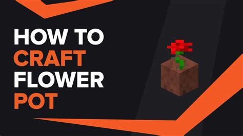 How Do You Make A Flower Pot In Minecraft | Best Flower Site