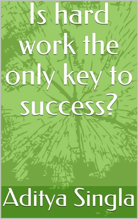 Is hard work the only key to success? (Moral stories Book 1) eBook ...