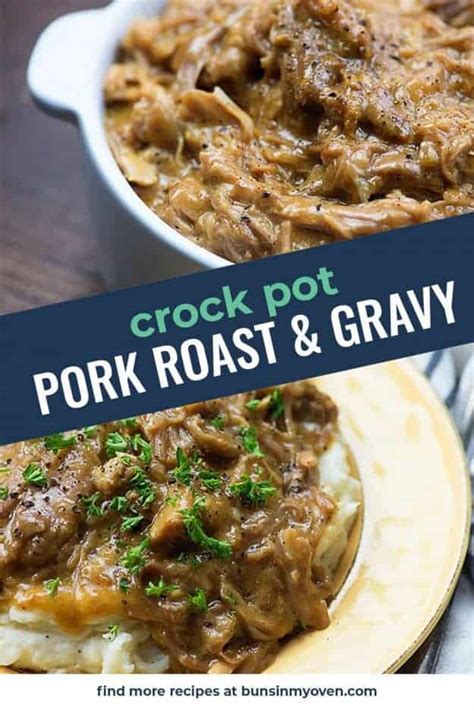 Crock Pot Pork Roast and Gravy | Buns In My Oven