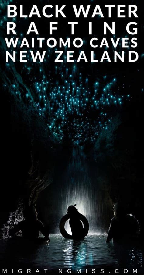 Into the Abyss: Black Water Rafting at the Waitomo Caves - Migrating Miss