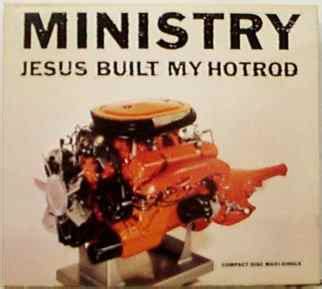 Ministry - Jesus Built My Hotrod - Reviews - Encyclopaedia Metallum: The Metal Archives