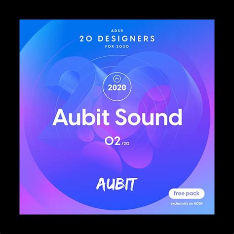 ADSR 20 Designers for 2020 - AUBIT SOUND - Aubit Sound - Samples & Loops - ADSR