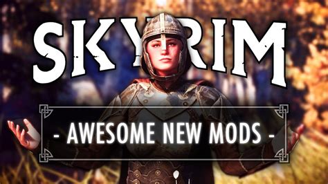 8 Awesome NEW Mods for Skyrim! - YouTube