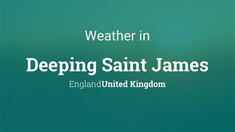 Weather for Deeping Saint James, England, United Kingdom