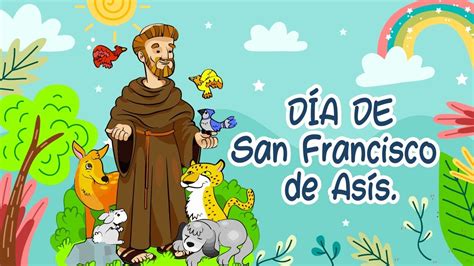 Dia De San Francisco De Asis / San Francisco Francisco De Asis Frases ...