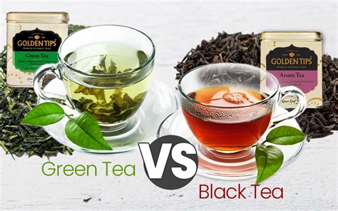 Black Tea vs. Green Tea – Golden Tips Tea (India)