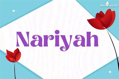 Explore Nariyah: Meaning, Origin & Popularity