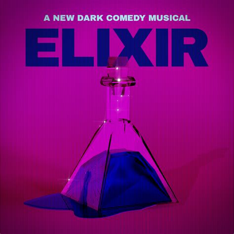 ELIXIR – BRAND NEW MUSICAL ANNOUNCED FOR THE OTHER PALACE – Theatre Fan