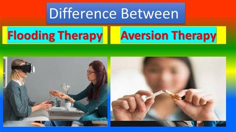 Flooding Therapy Vs Aversion Therapy - YouTube