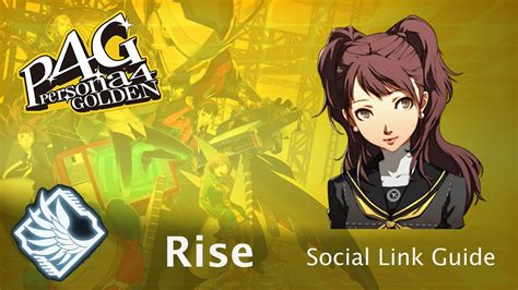 Persona 4 Golden: Rise Social Link Guide