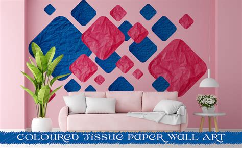 Easy Tissue Paper Wall Art Ideas: Pep Up Your Dull Walls!