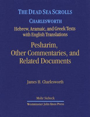 The Dead Sea Scrolls: Hebrew, Aramaic and Greek Texts with English ...