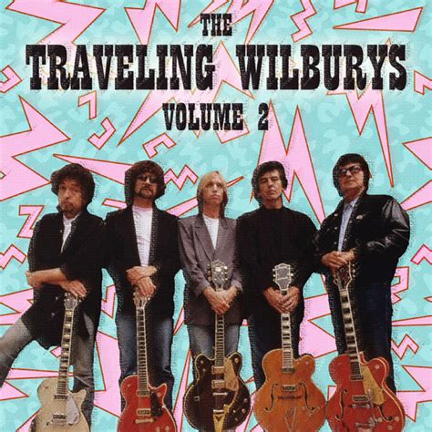 Albums That Never Were: The Traveling Wilburys - Volume 2