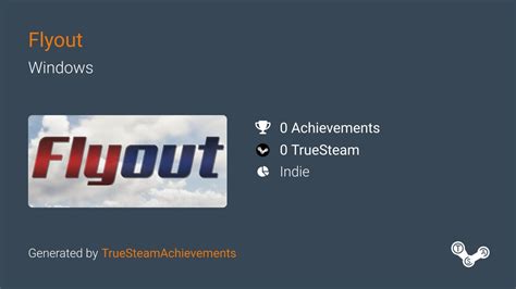 Flyout Achievements | TrueSteamAchievements