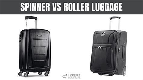 Spinner vs. Roller Luggage – Which should you buy? ⋆ Expert World Travel