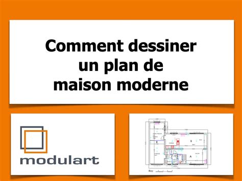 Comment dessiner un plan de maison moderne - Maison clé sur porte en Belgique | Constructeur ...