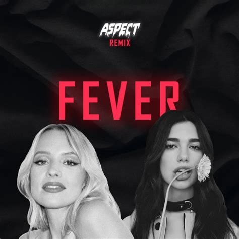 Stream Dua Lipa & Angèle & Aspect - Fever ( Remix ) by ASPXCT | Listen ...