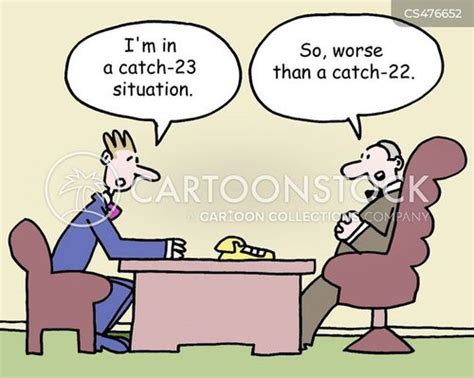 Catch-22 Cartoons and Comics - funny pictures from CartoonStock