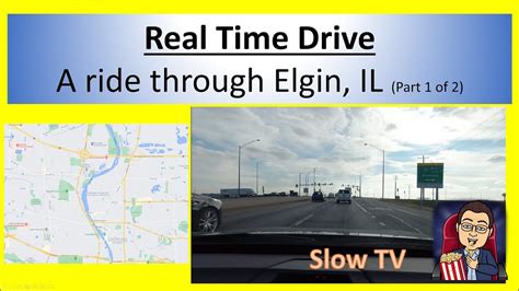 Drive Around Elgin, IL and surrounding areas. Part 1 of 2. - YouTube