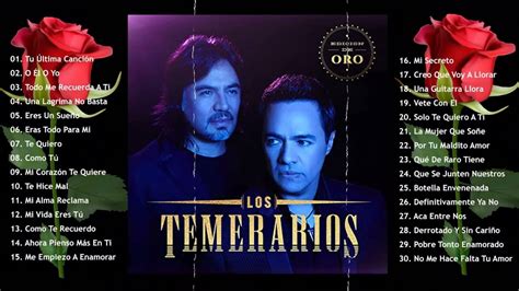 Los Temerarios Viejitas Románticas - Los Temerarios Mix Románticas Para Enamorarse Más - YouTube