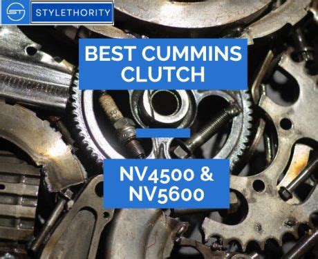 Best Clutch for Cummins NV4500 & NV5600: Three Proven Brands