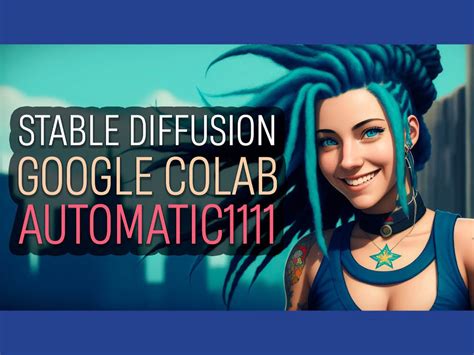 Training on how to use Stable Diffusion on Google Colab (AUTOMATIC1111) | Upwork