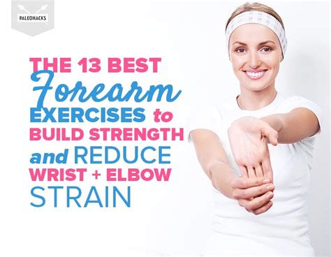 The 13 Best Forearm Exercises to Build Strength & Reduce Wrist Strain