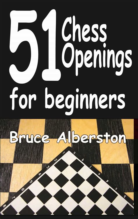 51 Chess Openings for Beginners | Book by Bruce Alberston | Official ...