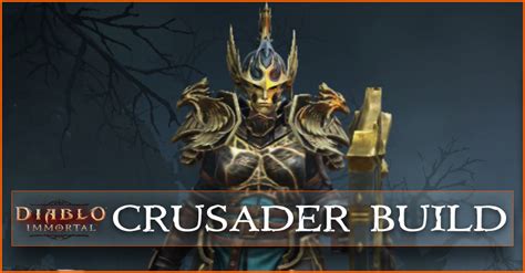 Crusader Build, Skills, Gears, & Weapons | Diablo Immortal - zilliongamer