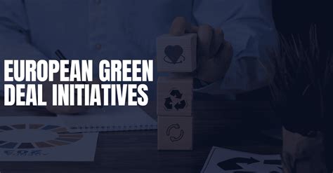 Europe's Green Revolution European Green Deal