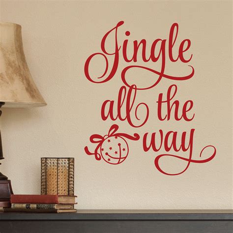 Jingle All The Way Wall Quotes™ Decal | WallQuotes.com