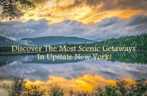 Upstate New York Getaways - Most Scenic Trips And Romantic Locations