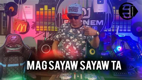 Mag Sayaw Sayaw Ta | Ericnem PBC - YouTube