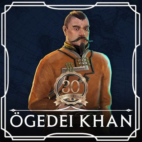 [VI MOD] Ögedei Khan leads the Mongol Empire in this Civilization Series 30th Anniversary Mod ...