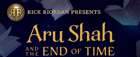 BWW Previews: Cover and Summary Reveal: Rick Riordan Presents: ARU SHAH AND THE END OF TIME by ...