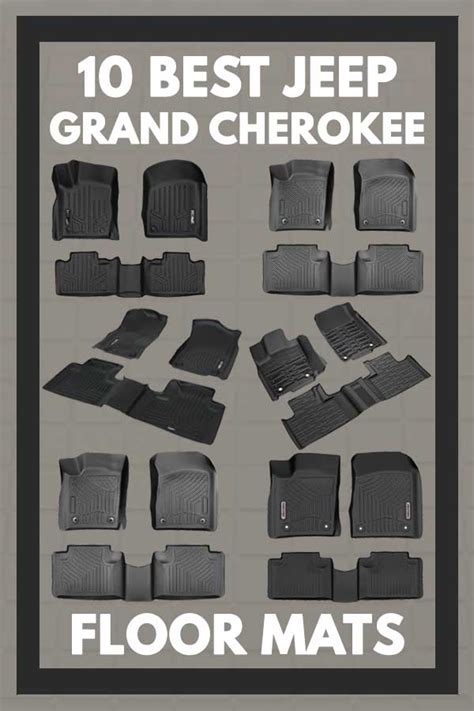 10 Best Jeep Grand Cherokee Floor Mats