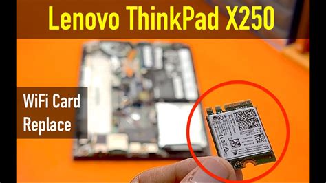 Lenovo ThinkPad X250 | How To Replace WiFi Card on Lenovo X250 - YouTube