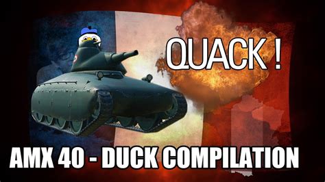 AMX 40 - Duck Compilation #1 - YouTube