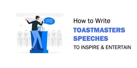 Toastmasters Speeches: How to Craft an Engaging Presentation