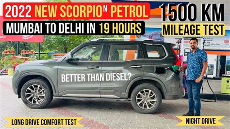 2022 New Mahindra Scorpio N Petrol 1500 km Mileage Test - Mumbai to Delhi - YouTube