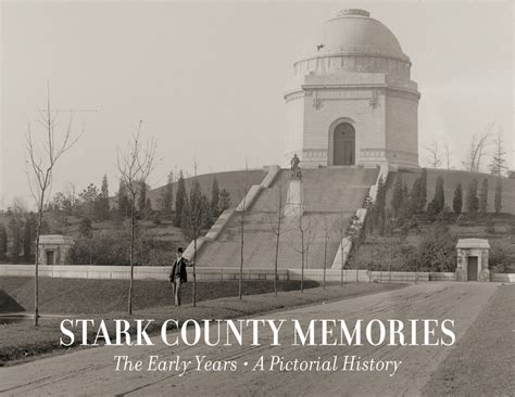 Stark County Memories: The Early Years – Pediment Publishing