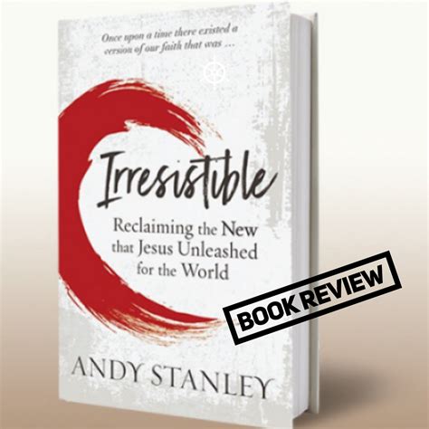 'Irresistible' by Andy Stanley (Book Review)