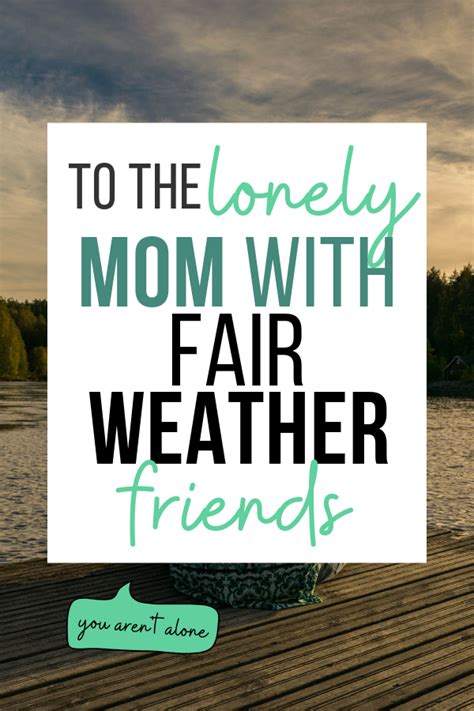 To The Mom With Fair Weather Friends - But First, Joy