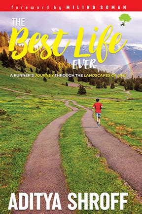 The Best Life Ever - A Runner’s Inspiring Journey Through The Landscapes Of Life | Treeshade Books