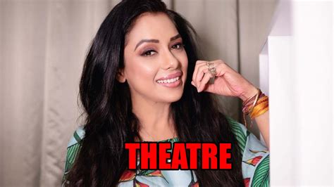 Anupamaa Actress Rupali Ganguly’s Deep Connection With Theatre - Pedfire