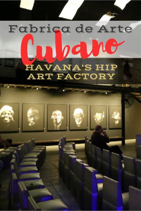 Havana's Hippest Art Factory: Fabrica de Arte Cubano