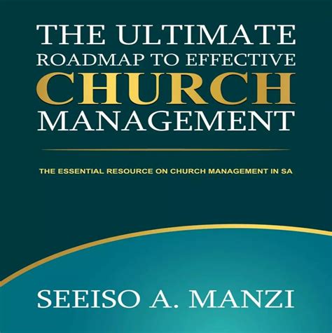The Ultimate Roadmap to Effective Church Management