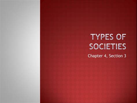 PPT - Types of Societies PowerPoint Presentation, free download - ID ...