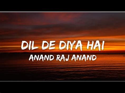 Dil De Diya Hai (Lyrics w/ english translation) - Thank God | Sidharth ...