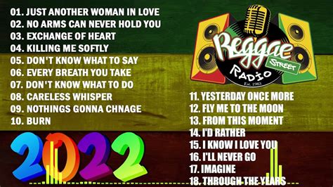 ALL TIME FAVORITE REGGAE MIX SONGS 2022 ~ NEST REGGAE SONGS 2022 OLDIES ...